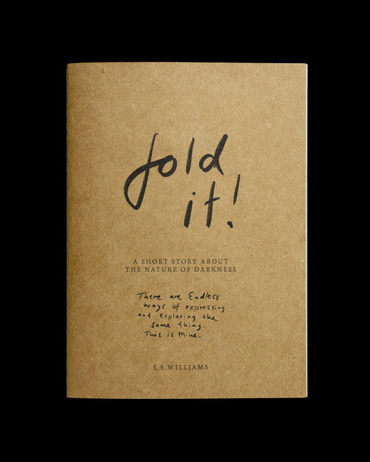 Fold it!  - A short story about the nature of darkness - signeret