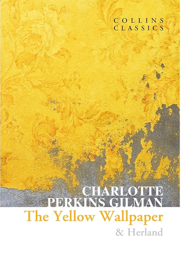 The Yellow Wallpaper & Herland