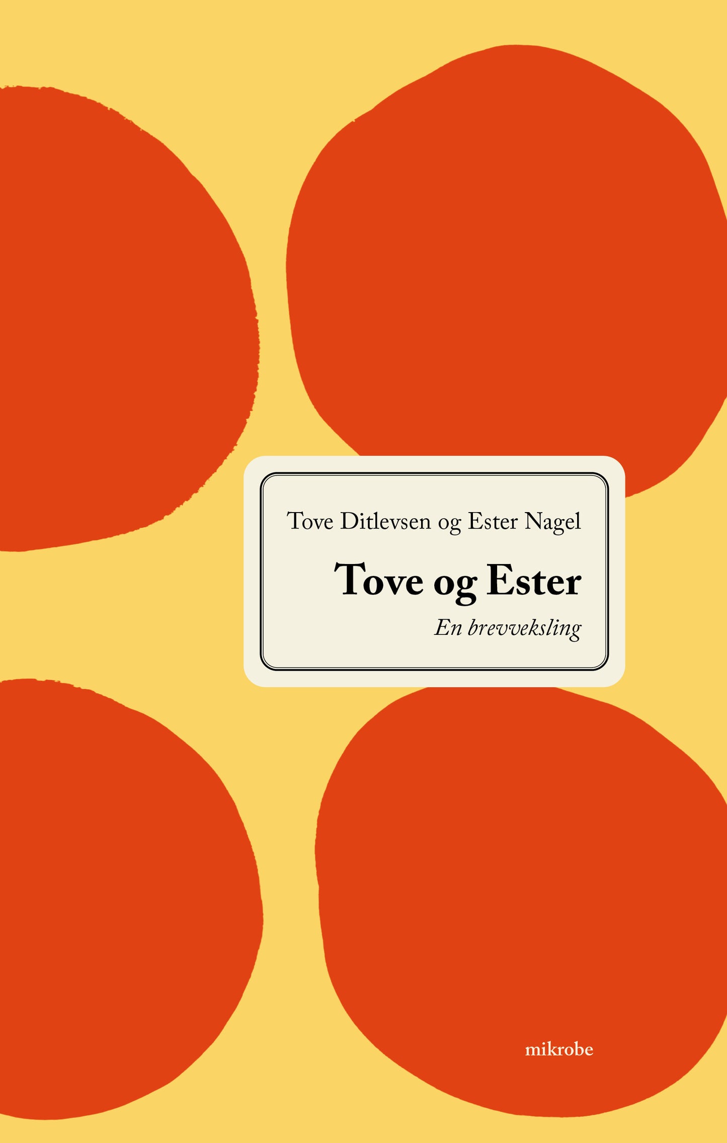 Tove og Ester - En brevveksling