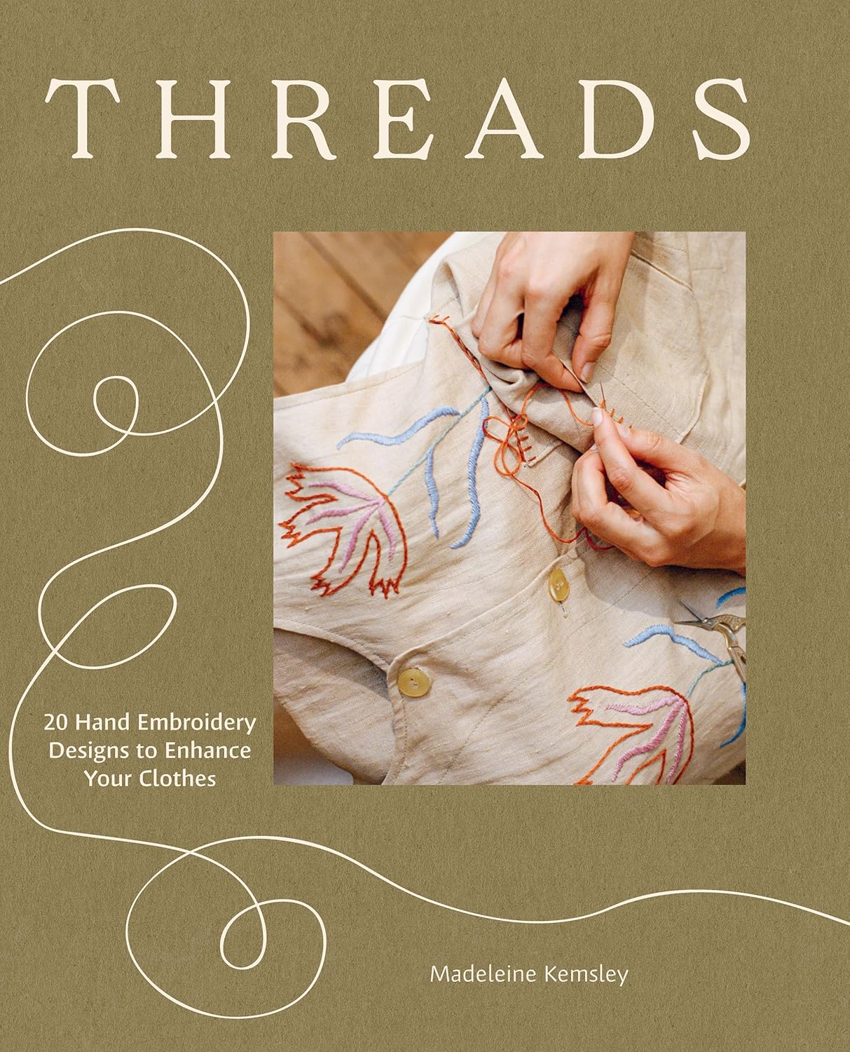Threads - 20 Hand Embroidery Designs to Enhance Your Clothes