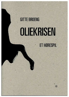 Oliekrisen - Et hørespil