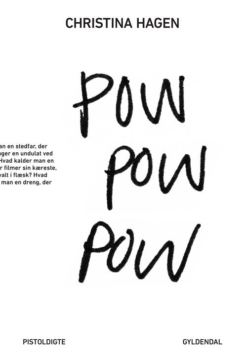 Pow pow pow - Pistoldigte