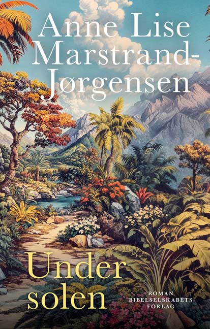 Under solen -  Roman over Det Gamle Testamente