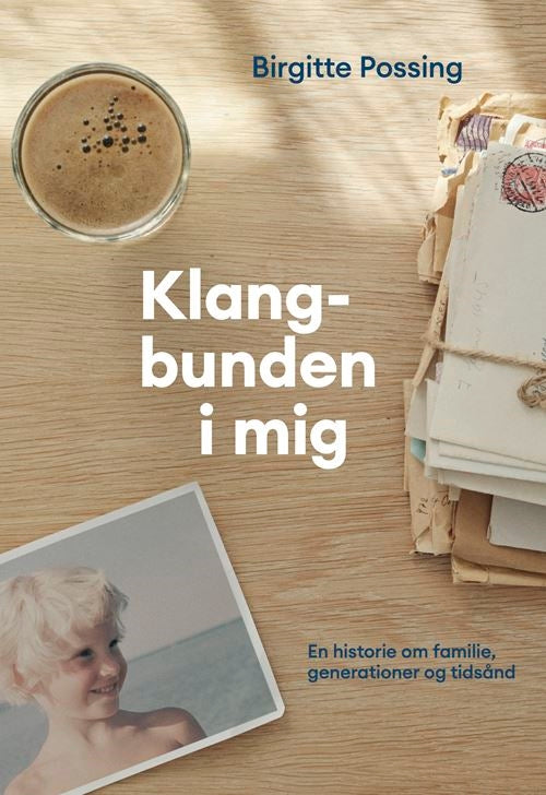 Klangbunden i mig - En historie om familie, generationer og tidsånd