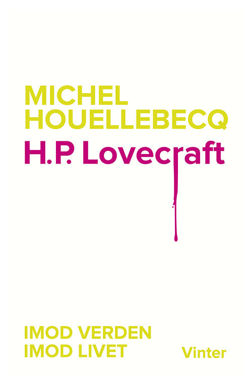 H.P. Lovecraft - Imod verden, imod livet