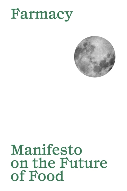 Manifesto On The Future of Food