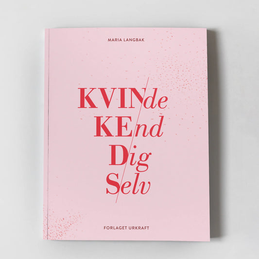 Kvinde kend dig selv