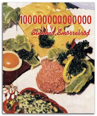 100000000000000 [Ethundredetusindemilliarder] stykker smørrebrød
